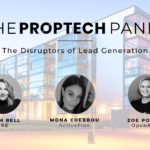 Proptech Panel: The Disruptors of Real Estate Lead Generation