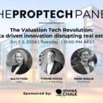 PROPTECH PANEL: The Valuation Tech Revolution: Data driven innovation Disrupting Real Estate